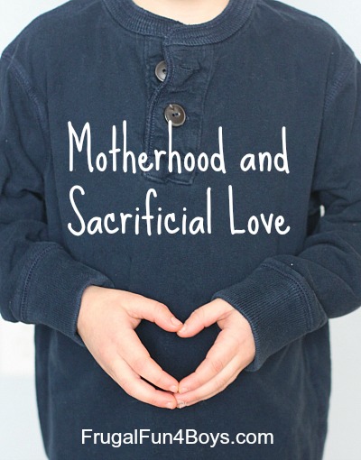 Motherhood and Sacrificial Love