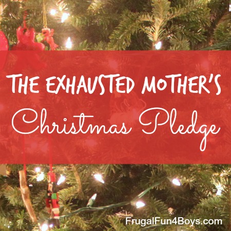 The Exhausted Mother's Christmas Pledge