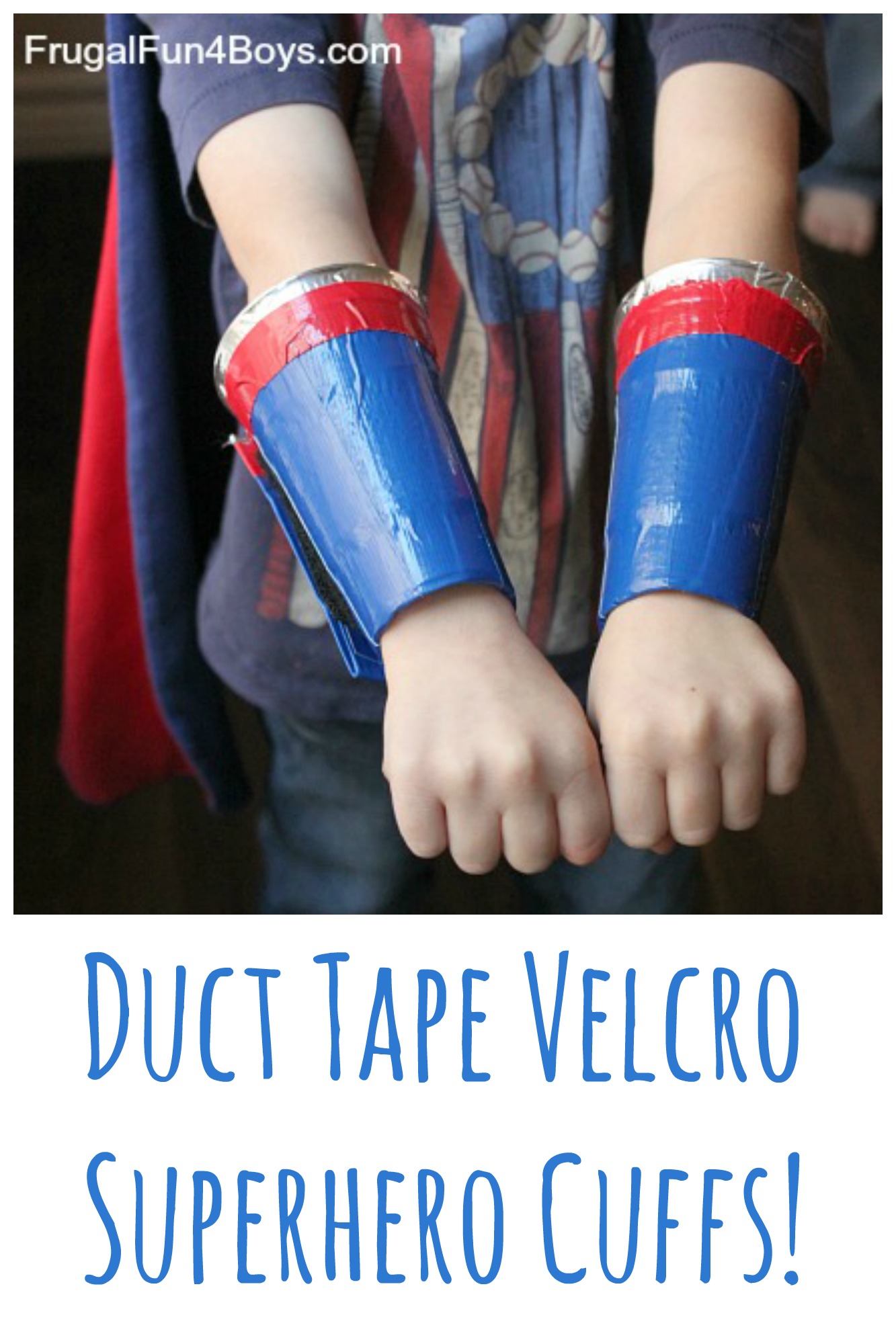 Duct Tape Velcro Superhero Cuffs - They can be taken off and on