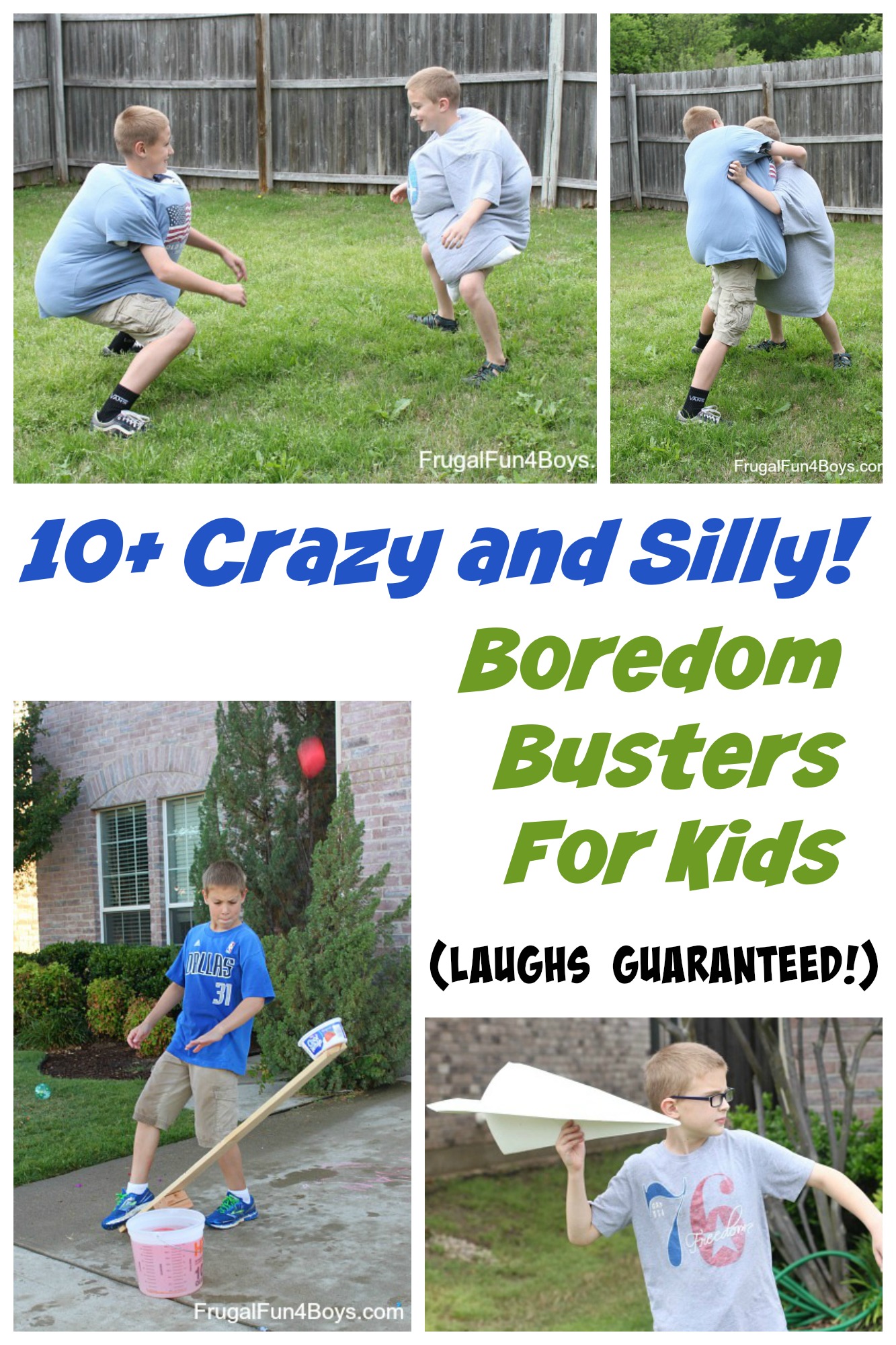 10+ Crazy and Silly Boredom Busters for Kids