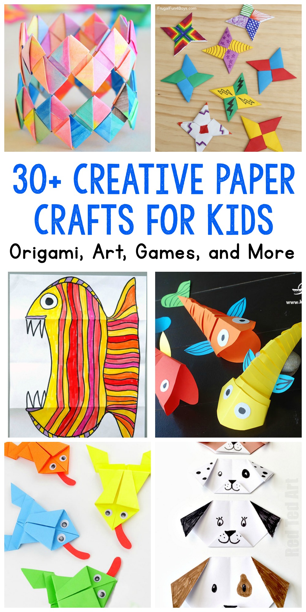 Paper Crafts For Kids 30 Fun Projects