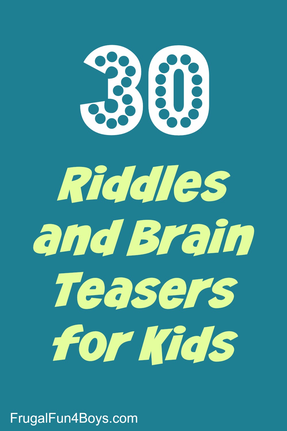 30 Riddles and Brain Teasers for Kids