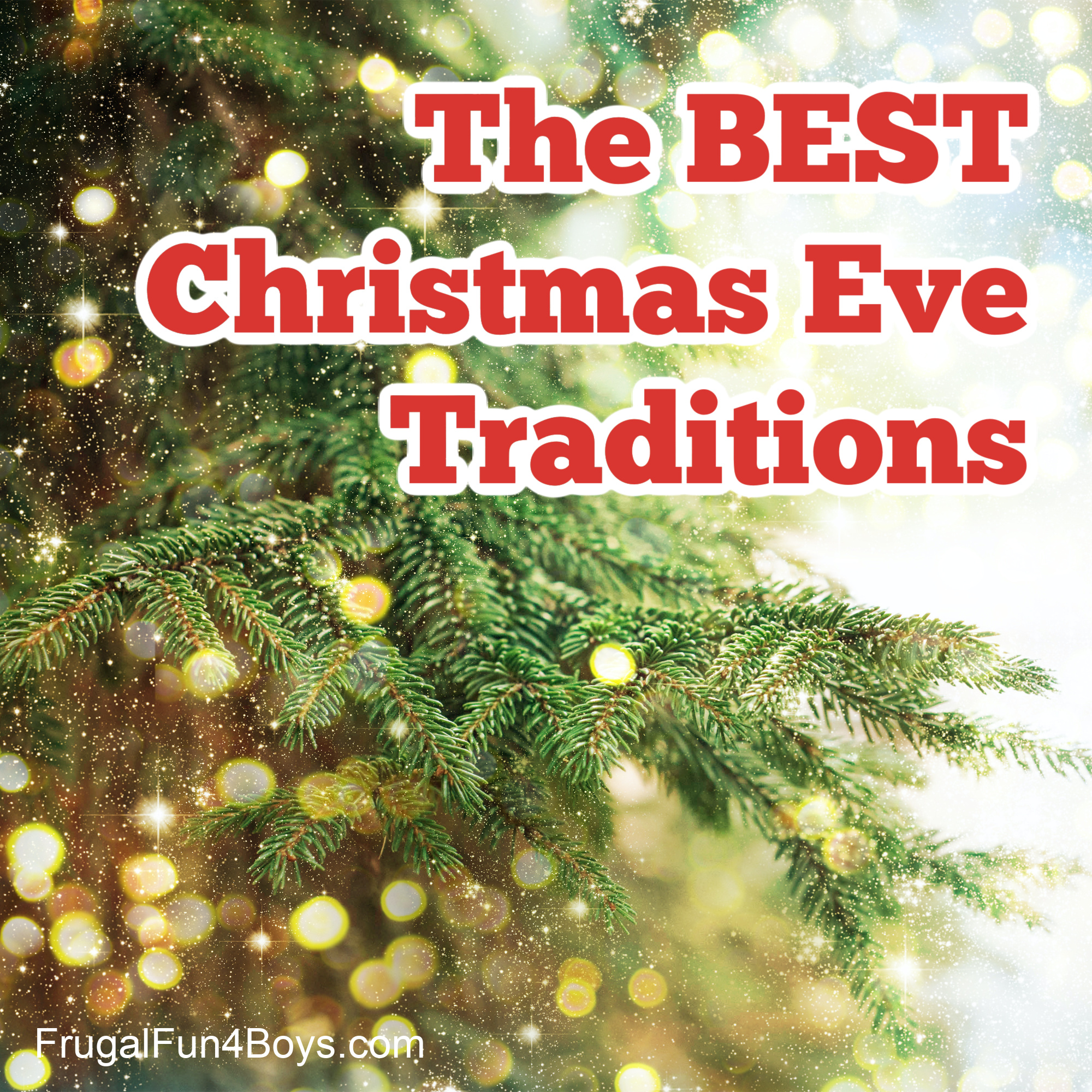 Christmas Eve Traditions