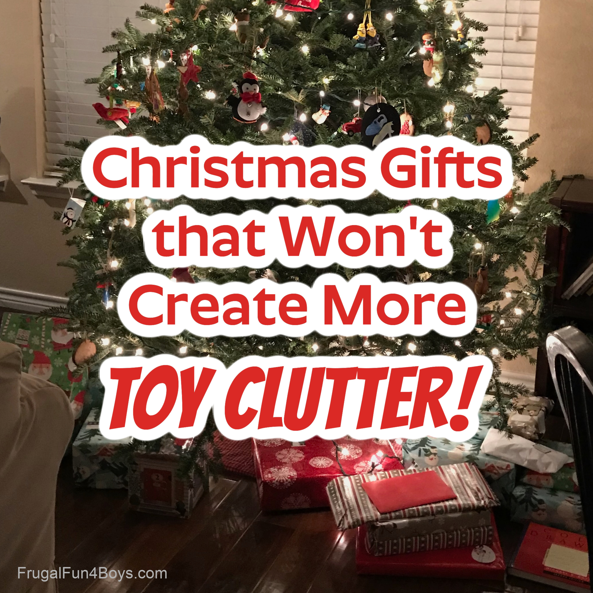 Clutter-Free Gift Ideas -- The Ultimate List for All Ages!